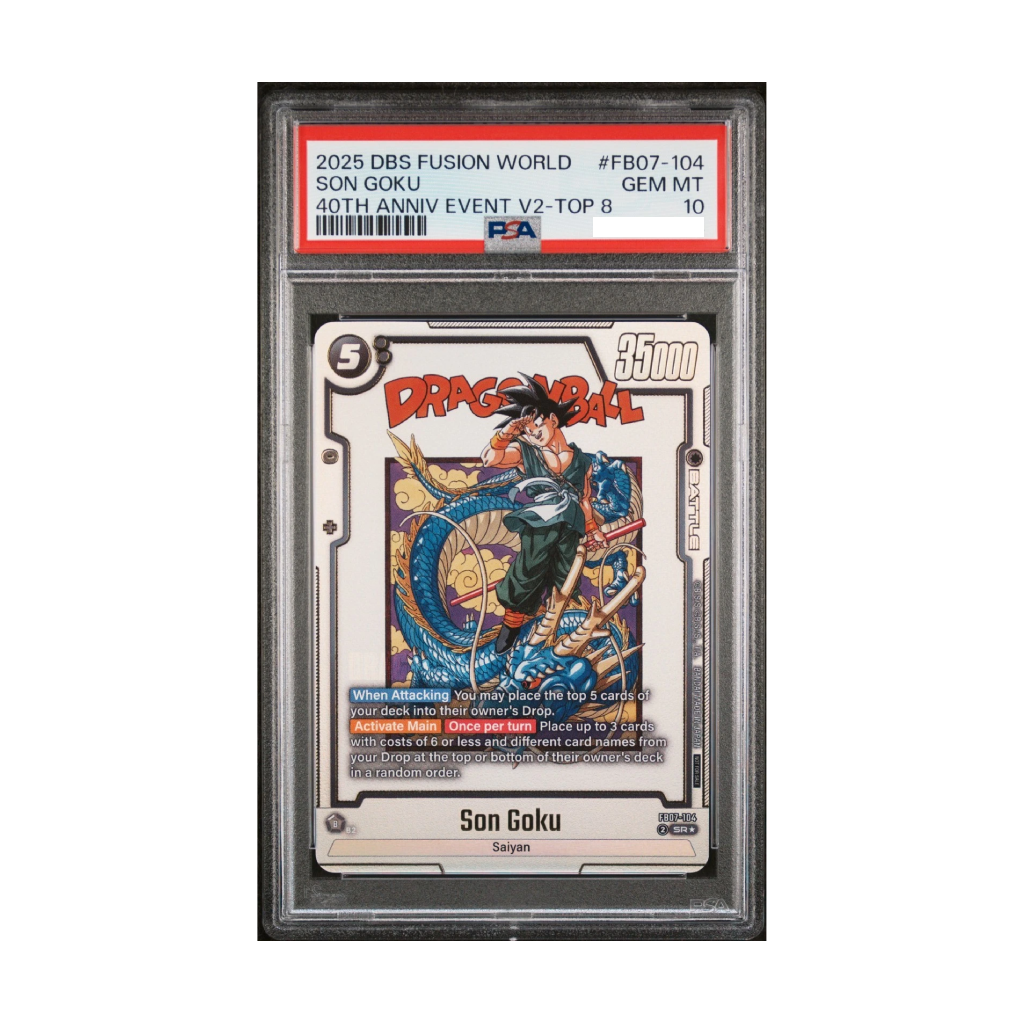 PSA 10- Son Goku FB07-104 40th Anniversary Event V2 -Top 8